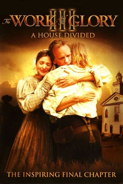 The Work and the Glory III: A House Divided (2006) — The Movie Database ...