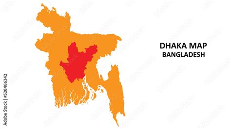 Dhaka State and regions map highlighted on Bangladesh map. Stock Vector ...