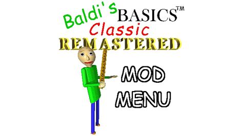 Mod | Baldi's Basics Classic Remastered - Mod Menu - YouTube