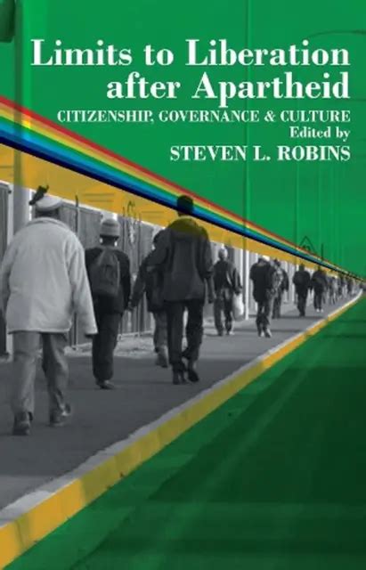 LIMITS TO LIBERATION After Apartheid: Citizenship, Governance and Culture in Sou $35.63 - PicClick