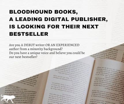 Bloodhound Books, a Leading Digital Publisher, is Looking for Their Next Bestseller