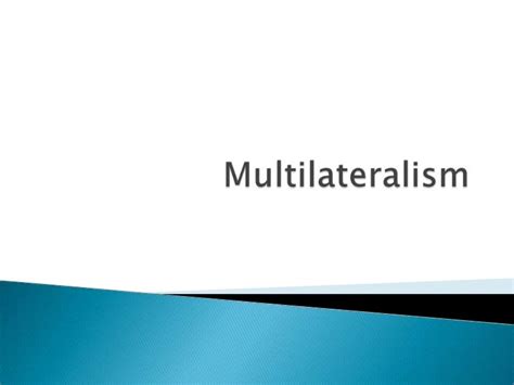 Multilateralism