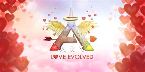 ARK: Love Evolved - ARK Official Community Wiki