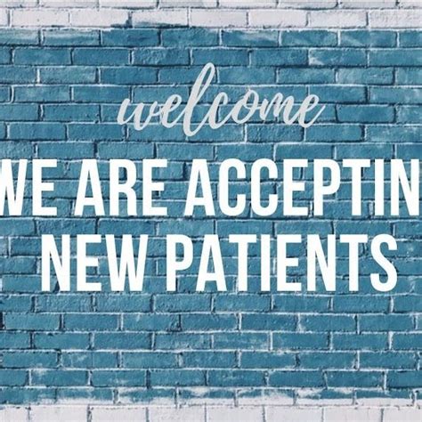 We Are Always Accepting New Patients!