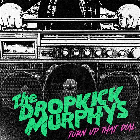 ‎Turn Up That Dial (Expanded Edition) – Album von Dropkick Murphys ...