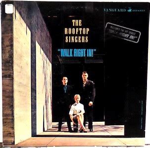 The Rooftop Singers - Walk Right In