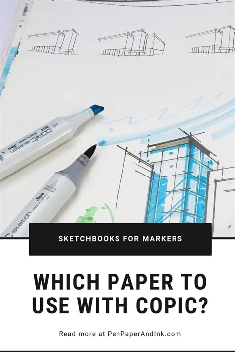 Which Is The Best Paper to Use with Copic Markers? - Pen Paper and Ink