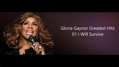 Gloria Gaynor Greatest Hits 01 I Will Survive - YouTube