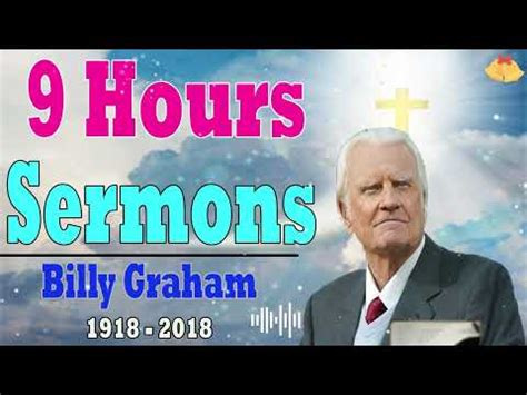 9 Hours Billy Graham Sermons - YouTube