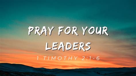 Pray for Your Leaders - YouTube