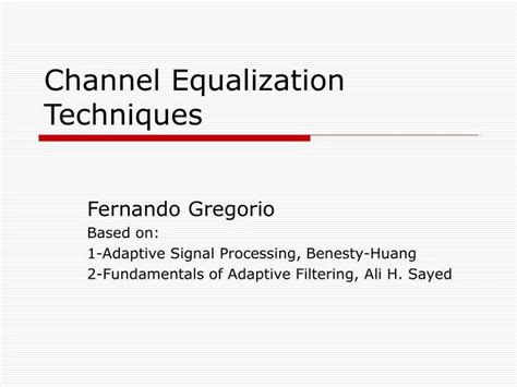 PPT - Channel Equalization Techniques PowerPoint Presentation, free ...