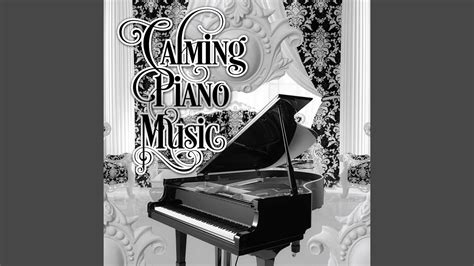 Calming Piano Music - YouTube