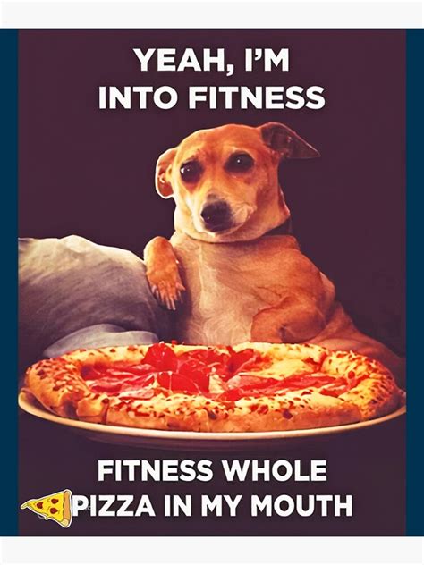 "Dog Eating A Pizza meme my dog ate a pizza slice funny " Poster for ...