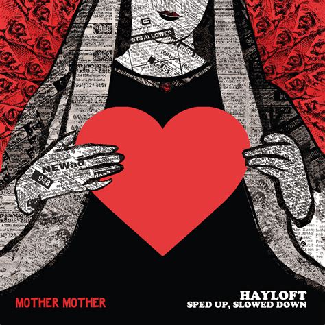 Mother Mother - Hayloft (Sped Up, Slowed Down) Lyrics and Tracklist ...