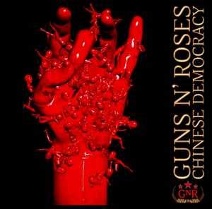 Guns N' Roses - Chinese Democracy (2009, Cover B - Red Hand, CD) | Discogs