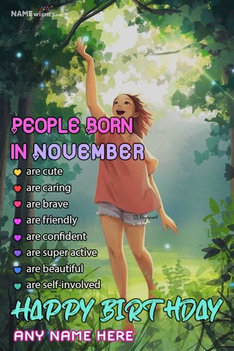 These are the qualities of people born in November. Send this beautiful November birthday wish ...