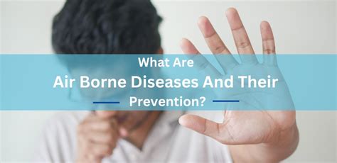 What Are Air Borne Diseases And Their Prevention – Bansal Hospital