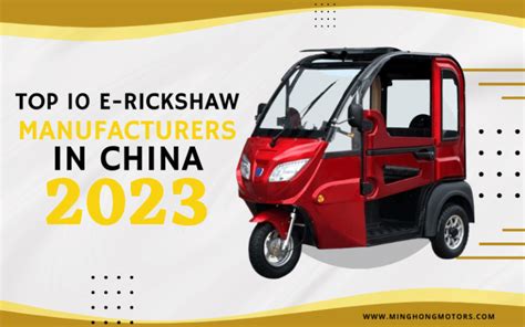 Top 10 E-Rickshaw Manufacturers in China