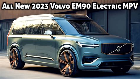 All New Volvo EM90 Electric People Mover Revealed! | Volvo EM90 2023 | Volvo EV MPV 2023 - YouTube