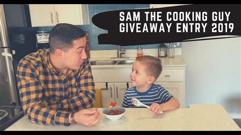 Sam The Cooking Guy Giveaway Entry 2019!!!!!!!! - YouTube