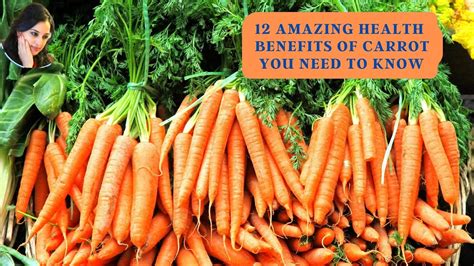 12 Amazing Health Benefits of Carrots You Need to Know - YouTube