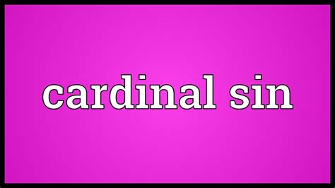 Cardinal sin Meaning - YouTube