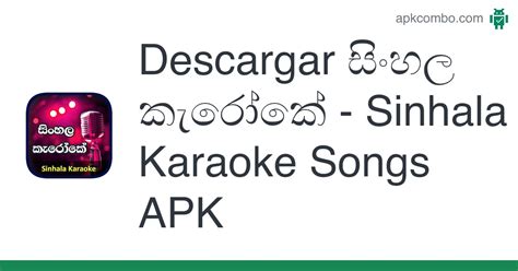 සිංහල කැරෝකේ APK - Sinhala Karaoke Songs - Descargar (Android App)