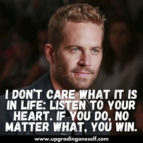 Top 15 Quotes From Paul Walker That Will Help You To Win In Life