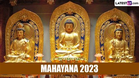 Mahayana 2023 Date and Significance: Know All About the History and ...