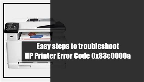 Easy steps to troubleshoot HP Printer Error Code 0x83c0000a - Social Social Social | Social ...