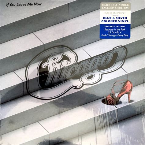 Chicago – If You Leave Me Now (2018, Blue & Silver Color Vinyl, Vinyl ...