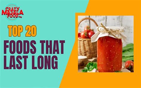 Top 20 Foods That Last Long - Crazy Masala Food