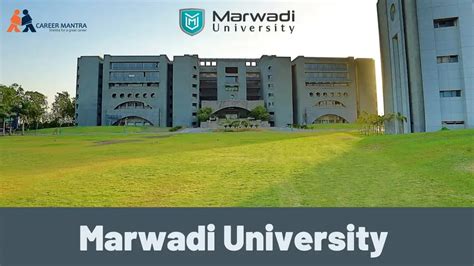 Marwadi University - Career Mantra