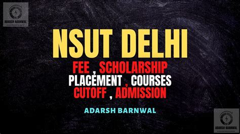 NSUT Delhi : Cutoff , Fees , Ranking , Placement , Admission , Courses , JAC Counselling 2025 ...