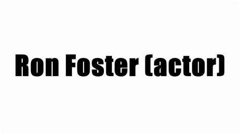 Ron Foster (actor) - YouTube