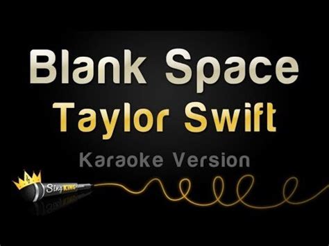 KARAOKE Blank Space - Taylor Swift