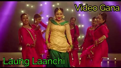 Laung Laachi Title Song, Hindi video gana, hindi video song, latest ...