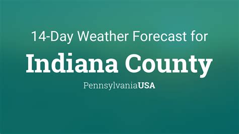 Indiana County, Pennsylvania, USA 14 day weather forecast