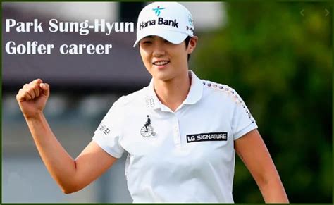 Park Sung-Hyun Golfer, Husband, Net Worth, Height, Family