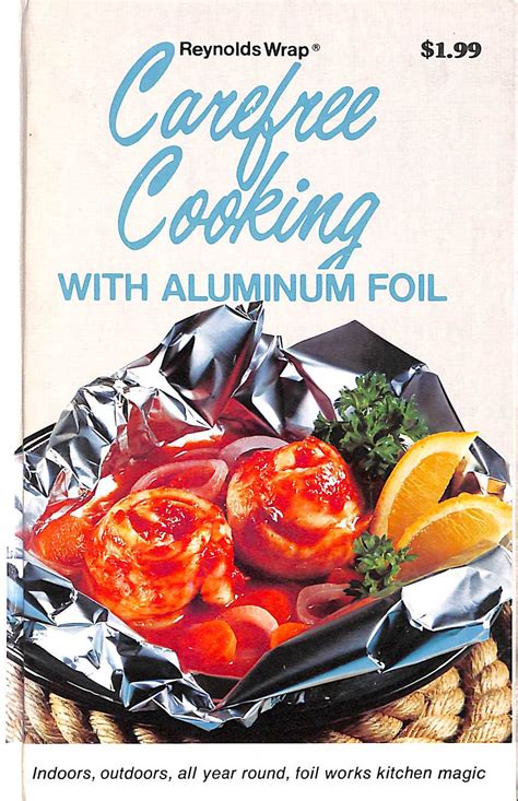 Reynolds Wrap Carefree Cooking With Aluminum Foil.