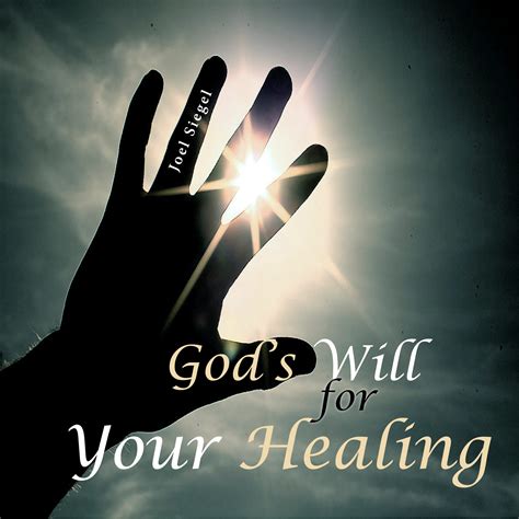 God’s Will for Your Healing | Siegel Ministries