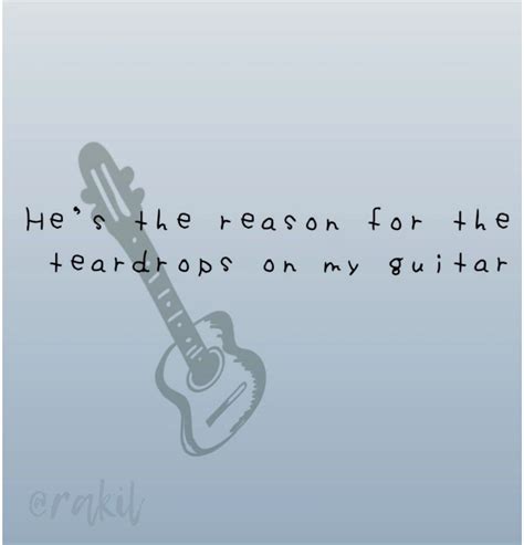 Taylor Swift / Teardrops on my guitar lyrics art | Taylor swift lyrics ...