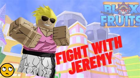 Fight with Jeremy | Fastest defeat of Jeremy BOSS | Blox Fruits ...