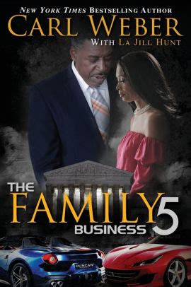 The Family Business 5: A Family Business Novel by Carl Weber, La Jill Hunt, Paperback | Barnes ...