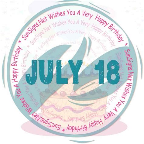 July 18 Zodiac is Cancer, Birthdays and Horoscope - SunSigns.Net