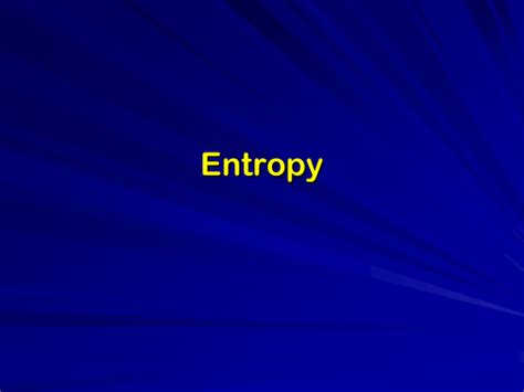 Entropy and Free Energy