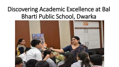 PPT - Discovering Academic Excellence at Bal Bharti Public School, Dwarka PowerPoint ...