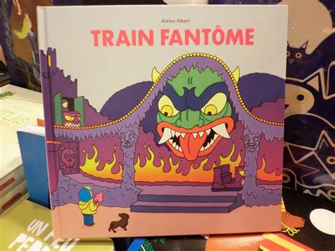 Les Petits Pas Sages !: "Train fantôme", Adrien Albert