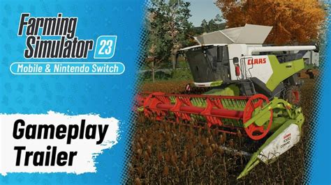 First gameplay trailer shared for Farming Simulator 23 | GoNintendo