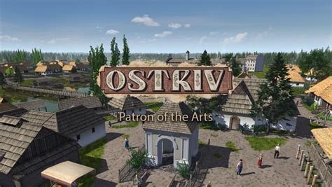 Ostriv - Patron of the Arts on GOG.com